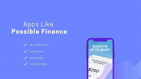 Any Apps Like Possible Finance